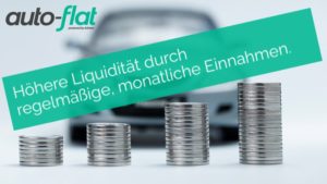 Höhere Liquidität durch regelmäßige monatliche Einnahmen